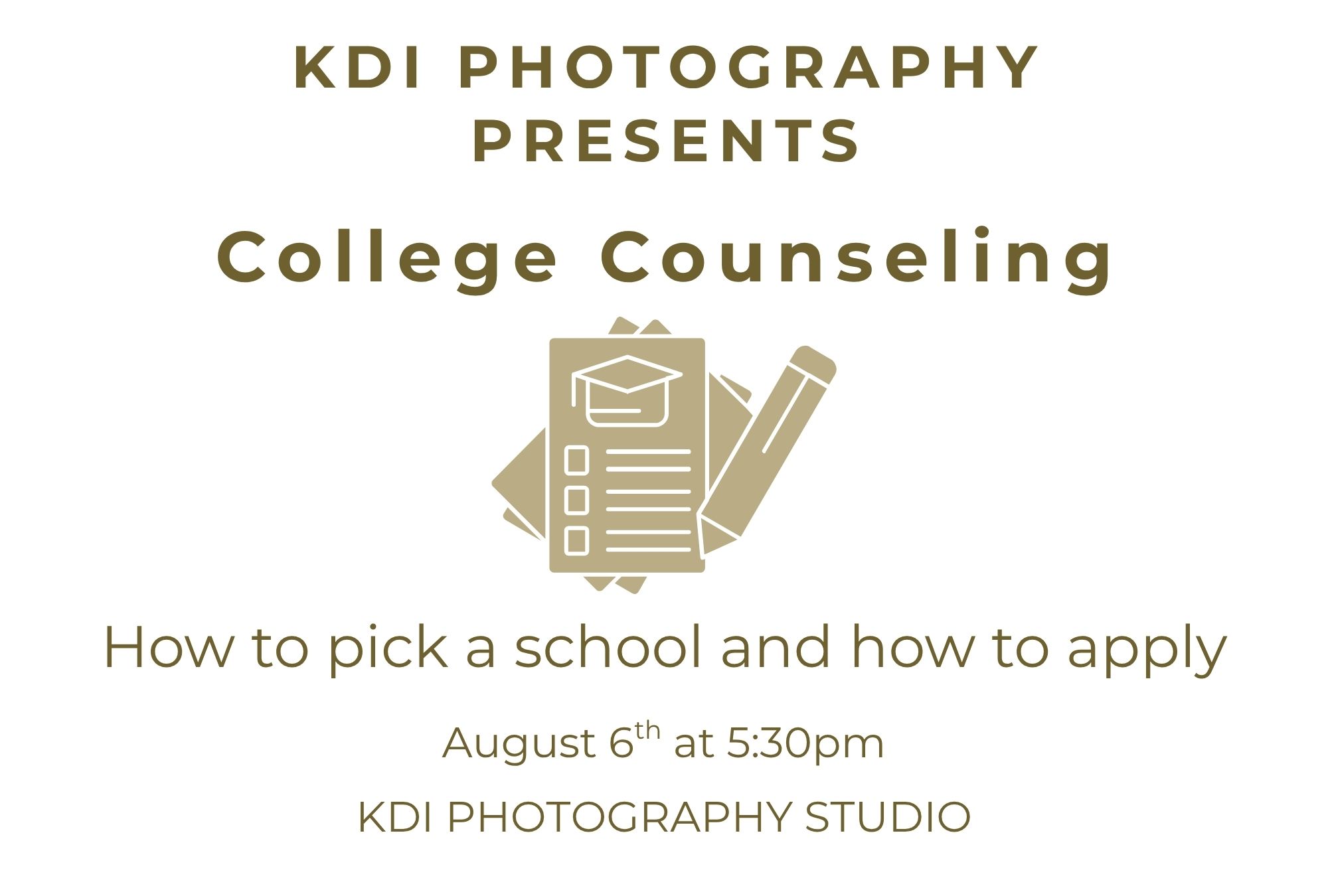 College counseling: How to pick a school and how to apply. KDI Photography in Flagstaff is offering a free class for high school students and their parents.